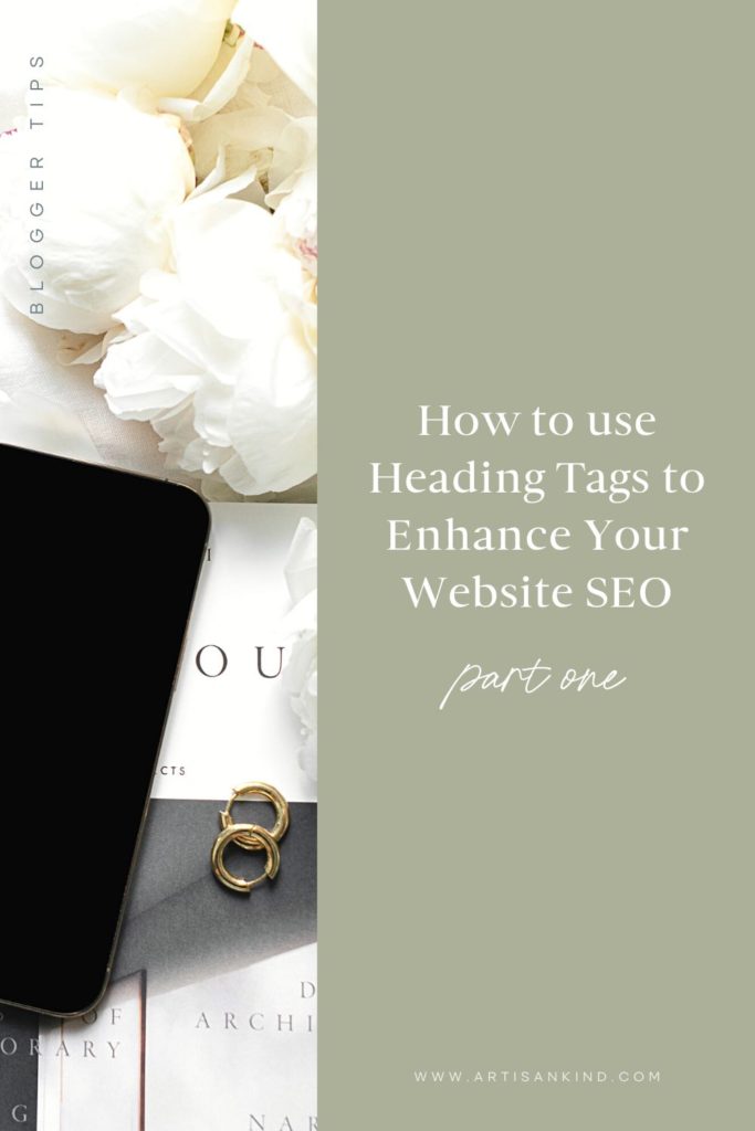 Phone sitting on a book next to a bouquet of white peonies with text on a green background "How to use Heading Tags to Enhance your Website SEO, part one".