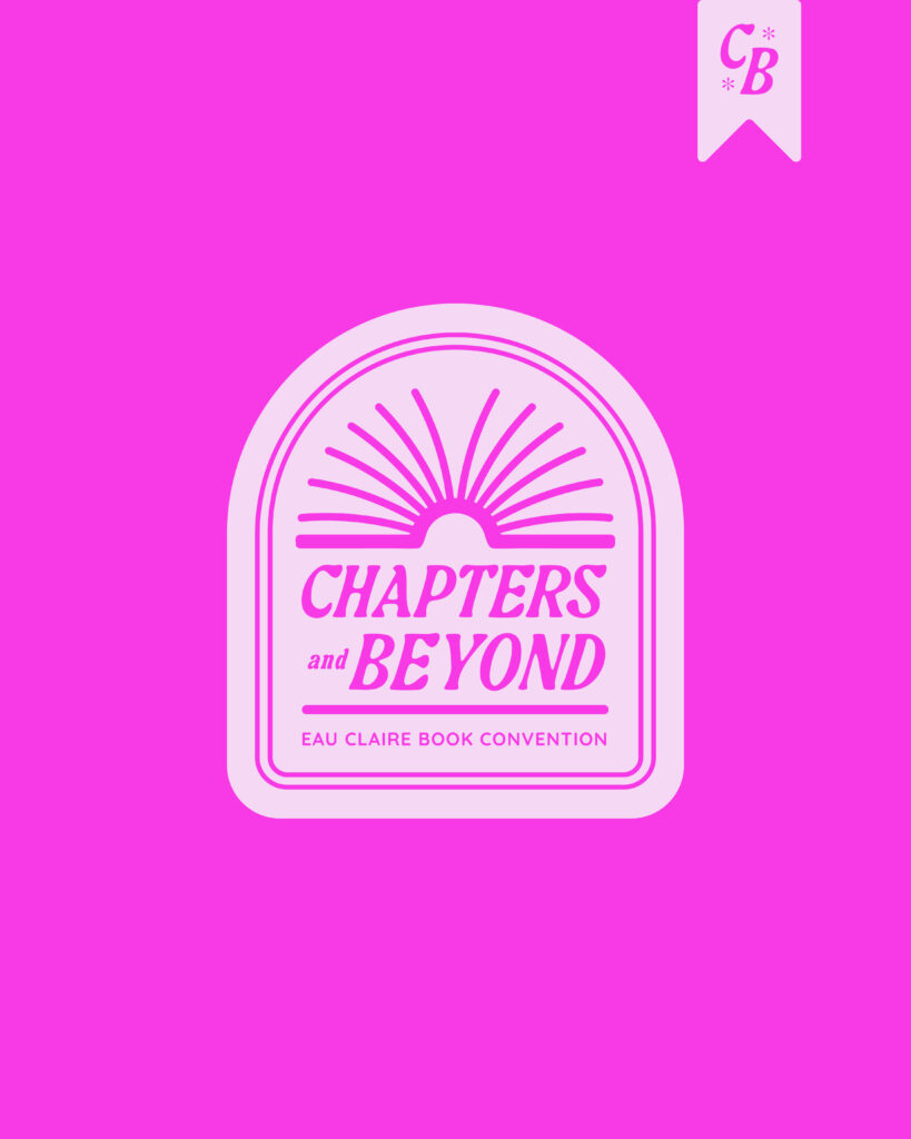Bright pink Chapters Beyond logo featuring an open book design with the text "Chapters and Beyond. Eau Claire Book Convention."