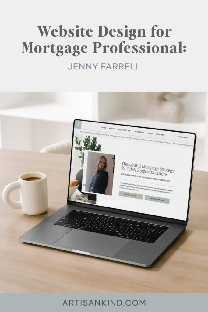Laptop sitting in table next to mug of coffee displaying Jenny Farrell's clean and calm website. Above the image are the words, "Website Design for Mortgage Professional: Jenny Farrell."